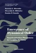 Emergence of Dynamical Order: Synchronization Phenomena in Complex Systems - Manrubia, Susanna C; Mikhailov, Alexander S; Zanette, Damian H