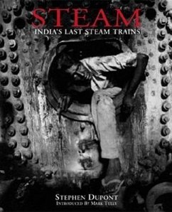 Steam: India's Last Steam Trains - Dupont, Stephen