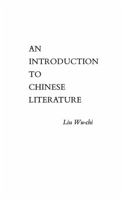 An Introduction to Chinese Literature - Wu-Chi, Liu