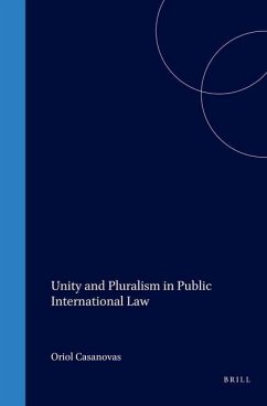 Unity and Pluralism in Public International Law - Casanovas, Oriol