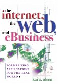 The Internet, The Web, and eBusiness