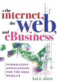 The Internet, The Web, and eBusiness - Olsen, Kai A.