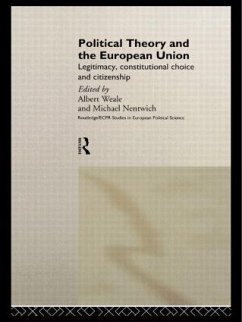 Political Theory and the European Union - Nentwich, Michael / Weale, Albert (eds.)