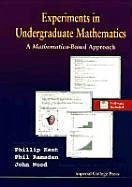 Experiments in Undergraduate Mathematics: A Mathematica-Based Approach - Kent, P.; Ramsden, Philip; Wood, J.