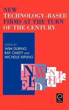 New Technology-Based Firms at the Turn of the Century - During, W. / Oakey, R. / Kipling, M. (eds.)