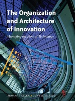 The Organization and Architecture of Innovation - Allen, Thomas;Henn, Gunter