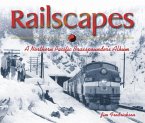 Railscapes: A Northern Pacific Brasspounder's Album