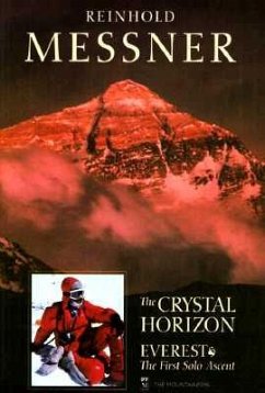 Crystal Horizon: Everest: The First Solo Ascent - Messner, Reinhold