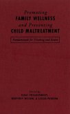 Promoting Family Wellness and Preventing Child Maltreatment