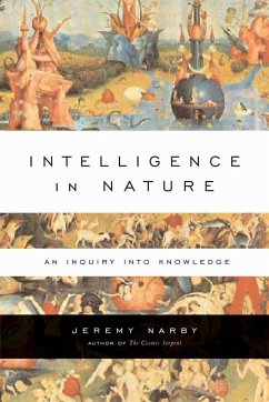 Intelligence in Nature - Narby, Jeremy
