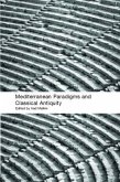 Mediterranean Paradigms and Classical Antiquity