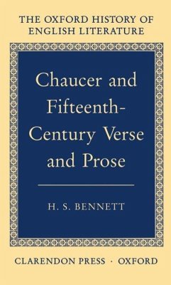 Chaucer and Fifteenth-Century Verse and Prose - Bennett, H S