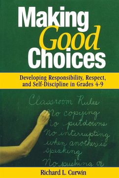 Making Good Choices - Curwin, Richard L.