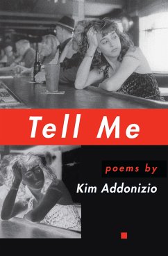 Tell Me - Addonizio, Kim