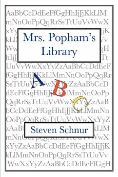 Mrs. Popham's Library - Schnur, Steven