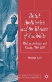British Abolitionism and the Rhetoric of Sensibility