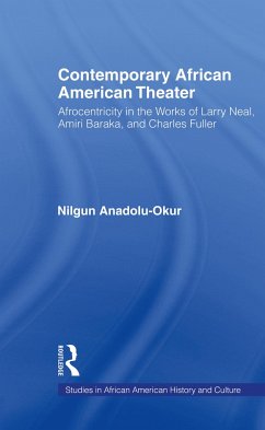 Contemporary African American Theater - Anadolu-Okur, Nilgun