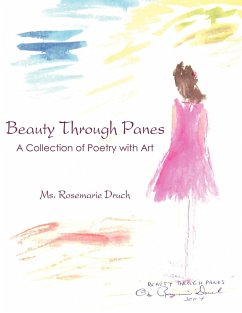 Beauty Through Panes - Druch, Ms. Rosemarie