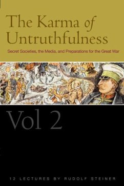 The Karma of Untruthfulness - Steiner, Rudolf