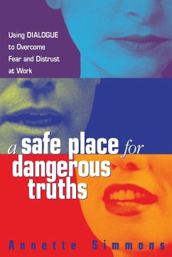 A Safe Place for Dangerous Truths - Simmons, Annette