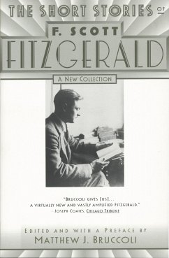 The Short Stories of F. Scott Fitzgerald - Fitzgerald, F Scott; Bruccoli, Matthew J