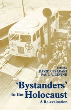 Bystanders to the Holocaust - Cesarani, David; Levine, Paul A