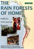 The Rain Forests of Home: Profile of a North American Bioregion