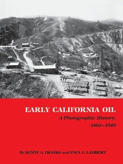 Early California Oil - Franks, Kenny Arthur; Lambert, Paul F.