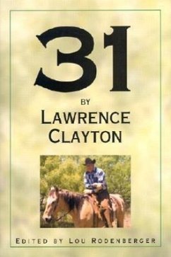 31 by Lawrence Clayton