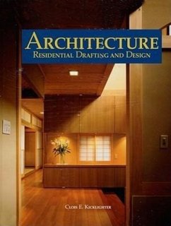 Architecture: Residential Drafting and Design - Kicklighter, Clois E.; Ferry, Joseph C.
