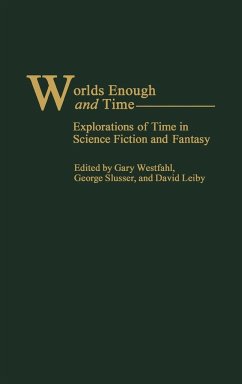 Worlds Enough and Time