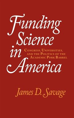 Funding Science in America - Savage, James D.; Savage, David