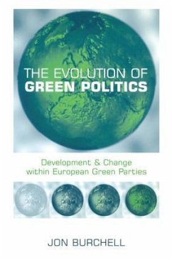 The Evolution of Green Politics - Burchell, Jon