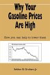 Why Your Gasoline Prices Are High - Bild 1