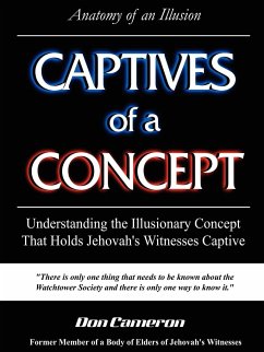 Captives of a Concept (Anatomy of an Illusion) - Cameron, Don