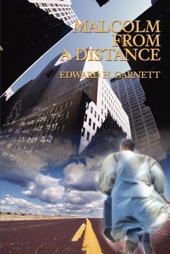 Malcolm from a Distance - Garnett, Edward H.