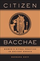 Citizen bacchae - Goff, Barbara