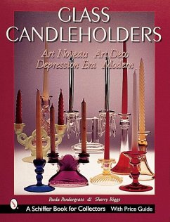 Glass Candleholders: Art Nouveau, Art Deco, Depression Era, Modern - Pendergrass, Paula