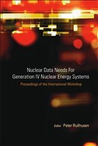 Nuclear Data Needs for Generation IV Nuclear Energy Systems - Proceedings of the International Workshop - Rullhusen, Peter (ed.)