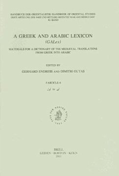 A Greek and Arabic Lexicon (Galex): Fascicle 6 'wl - 'yy