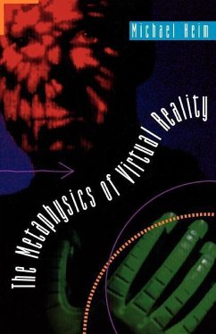 The Metaphysics of Virtual Reality - Heim, Michael
