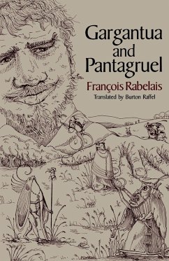 Gargantua and Pantagruel - Rabelais, Francois