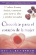 Chocolate Para El Corazon de La Mujer - Bild 1