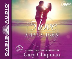 The 5 Love Languages: The Secret to Love That Lasts - Chapman, Gary