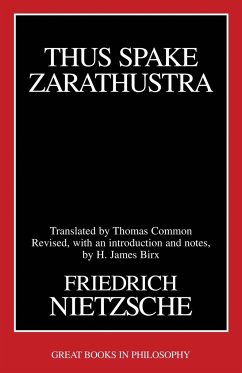 Thus Spake Zarathustra - Nietzsche, Friedrich Wilhelm