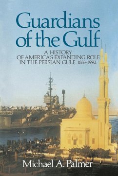 Guardians of the Gulf - Palmer, Michael A.