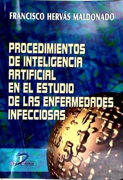 Procedimientos de inteligencia artificial en el estudio de las enfermedades infecciosas - Hervás Maldonado, Francisco