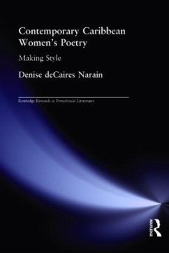 Contemporary Caribbean Women's Poetry - Decaires Narain, Denise