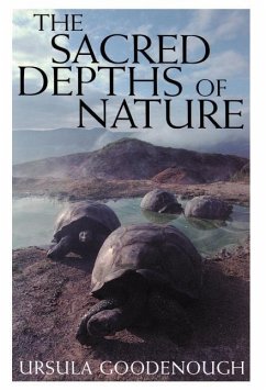 The Sacred Depths of Nature - Goodenough, Ursula