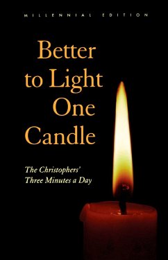 Better to Light One Candle - Christophers, The